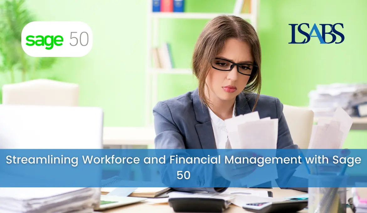 streamlining-workforce-and-financial-management-with-sage-50